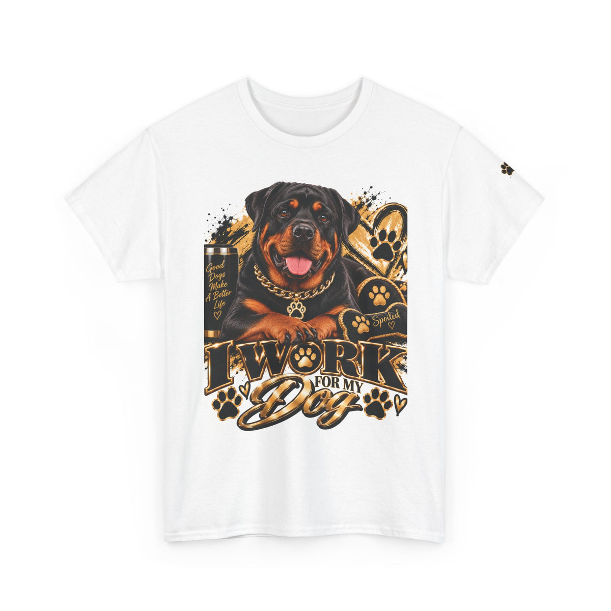 Rottweiler "I Work for My Dog" Graphic Tee
