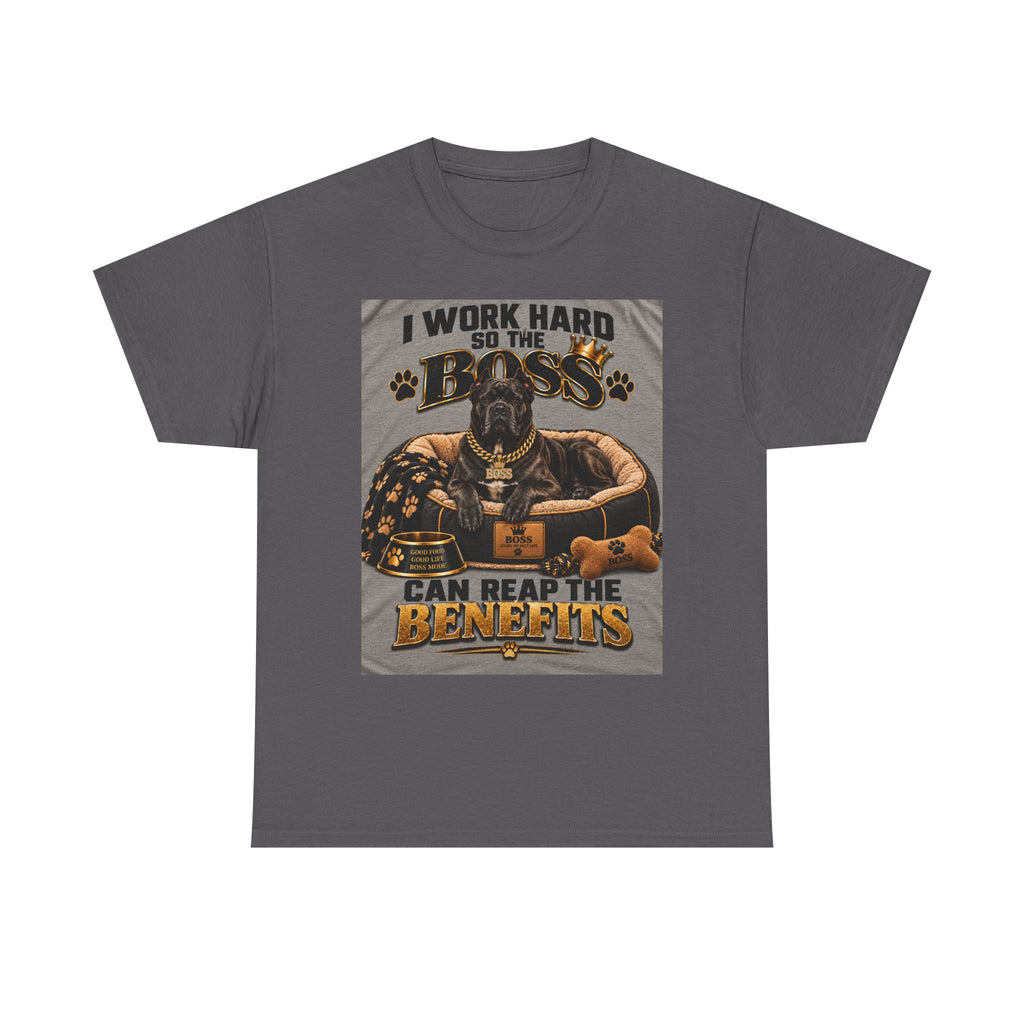 T-Shirt — "I Work Hard So My Boss Can Live A Better Life" Graphic Tee (Funny Work Humor)