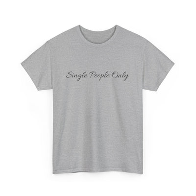 Singles Tee – Classic Graphic T-Shirt