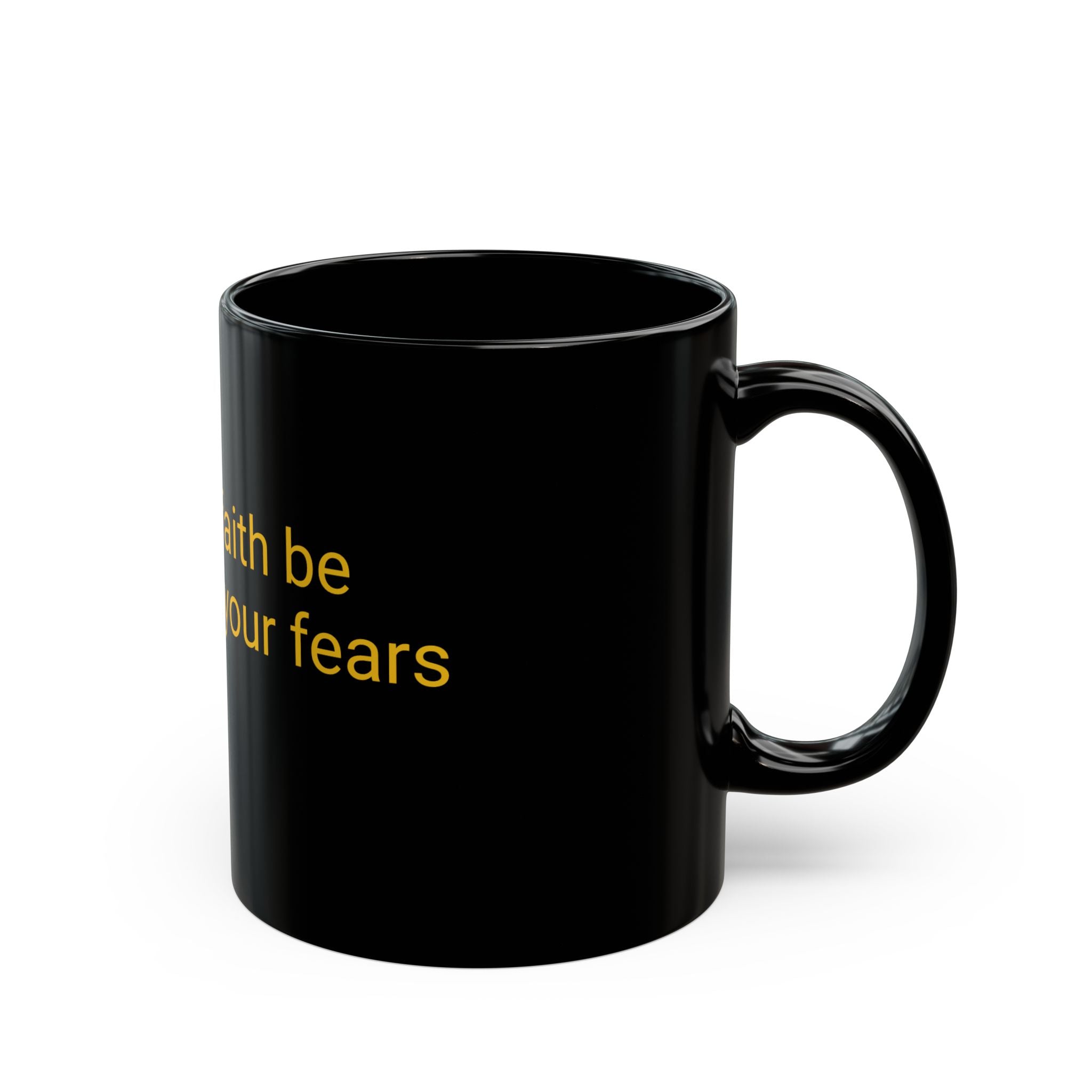 Faith n Fear coffee Mug