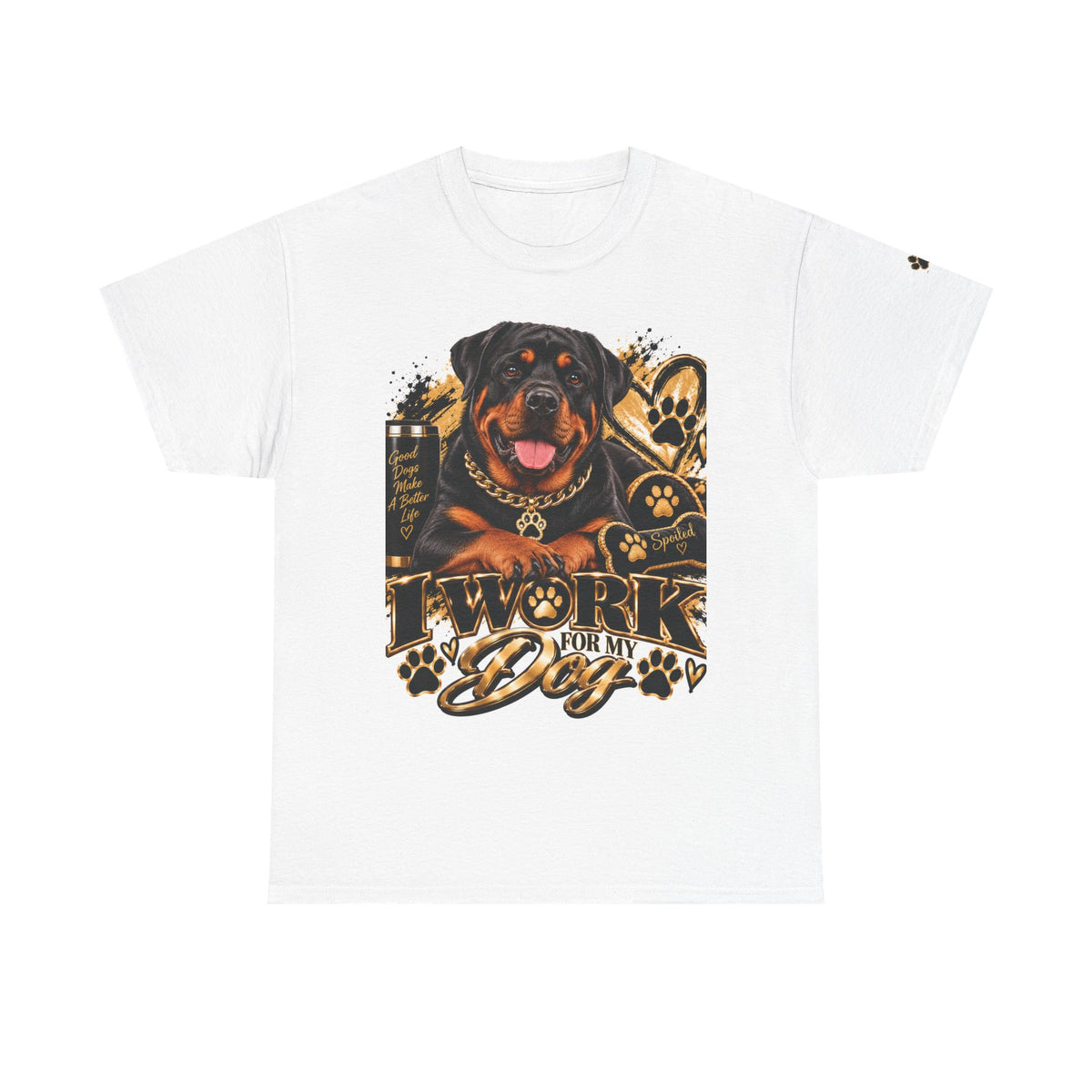 Rottweiler "I Work for My Dog" Graphic Tee