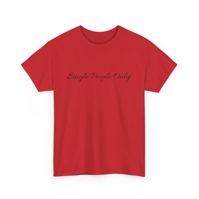 Singles Tee – Classic Graphic T-Shirt